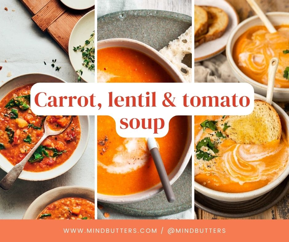 Carrot lentils and tomato soup