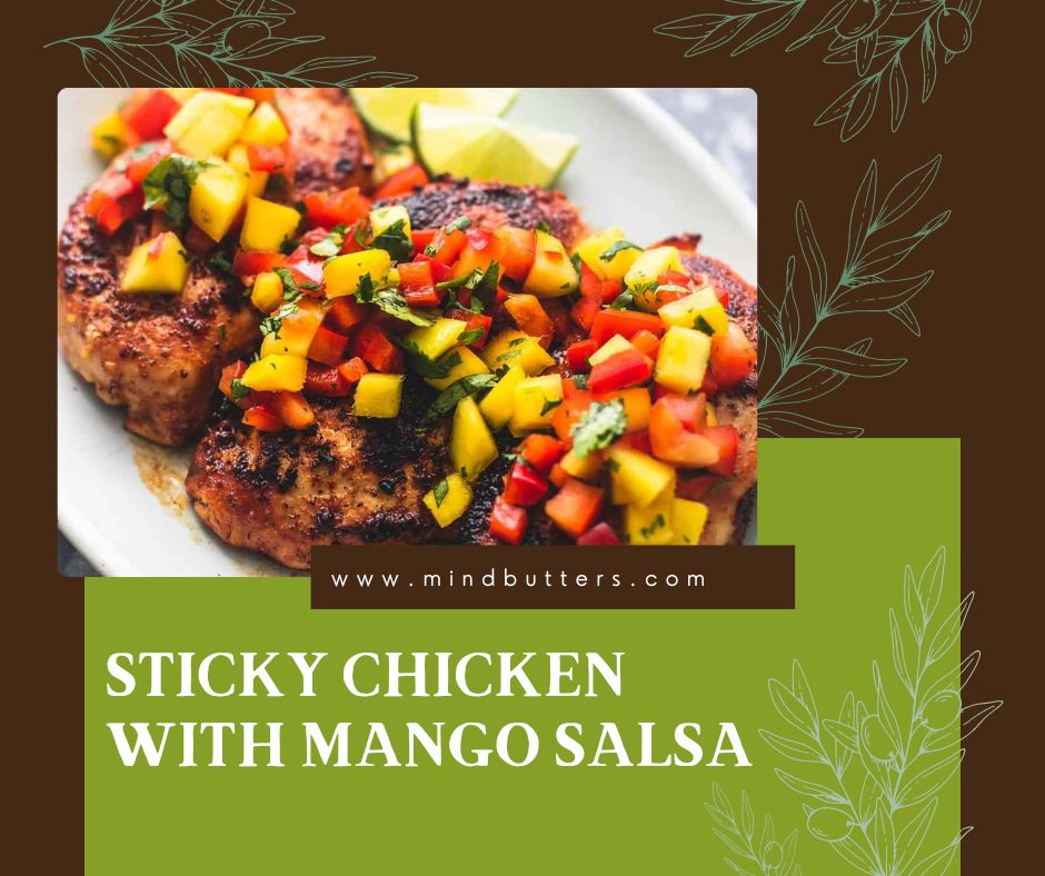 Sticky chicken with mango salsa